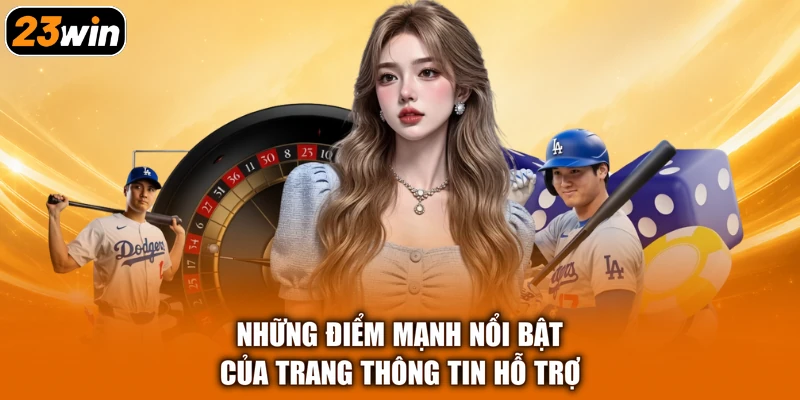Những điểm mạnh nổi bật của trang thông tin hỗ trợ